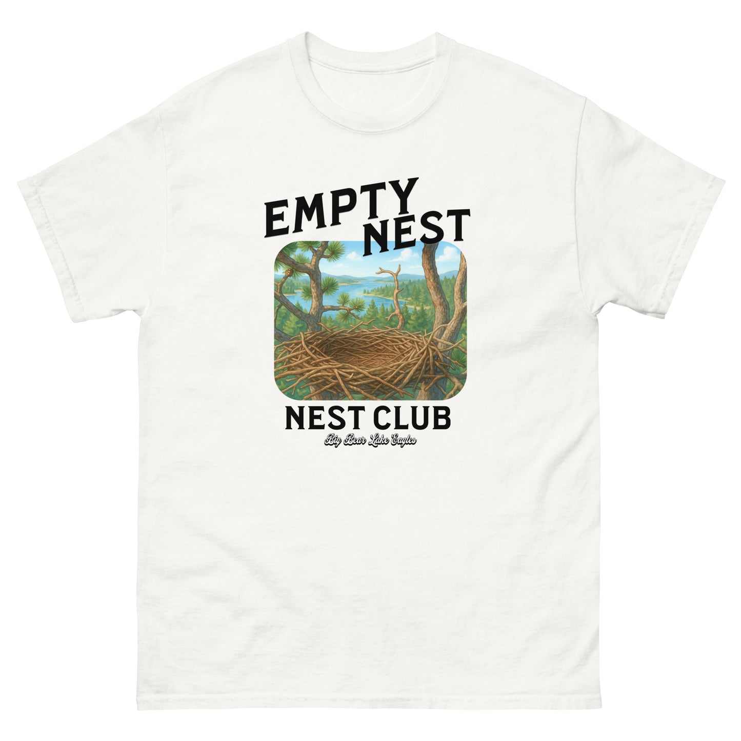 Empty Nest Club T-shirt featuring a graphic of an empty eagle’s nest with the phrase 'Empty Nest Nest Club'—a cozy tribute to life after the eaglets have flown. Perfect for bird lovers and Big Bear Lake eagle fans